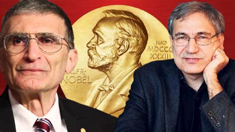 nobel ödülü alan türk bilim adamları kimlerdir